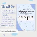 Luyện chữ Calligraphy bộ nét lớn 2 ô ly