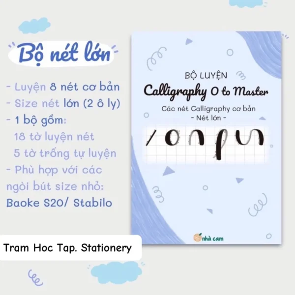Bộ luyện chữ calligraphy nét lớn