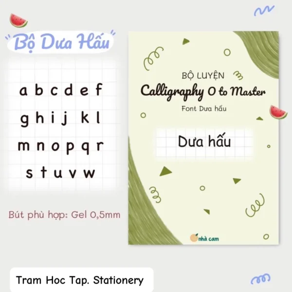 Bộ luyện chữ calligraphy Dưa Hấu