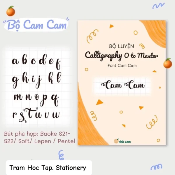 Bộ luyện chữ calligraphy Cam Cam